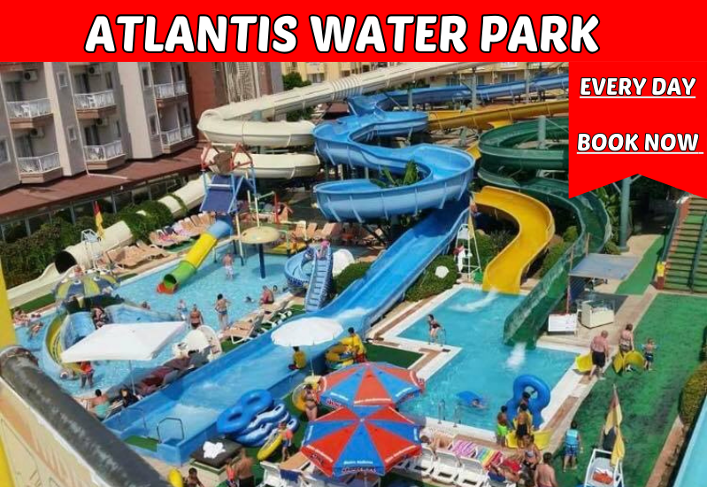 Atlantis Waterpark Marmaris